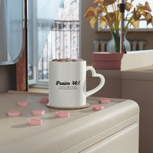 Load image into Gallery viewer, Psalm 46:1 Scripture Mug
