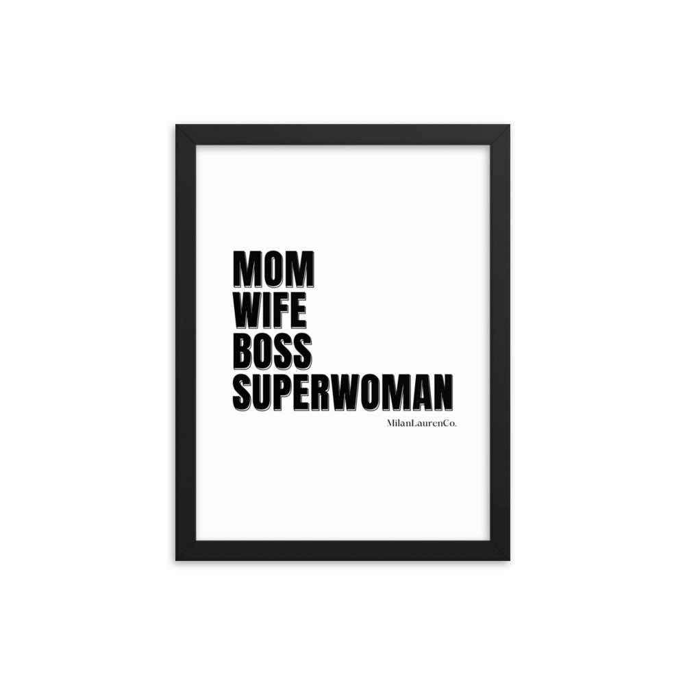 Mom Boss Poster w/ Frame